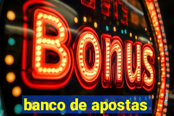 banco de apostas