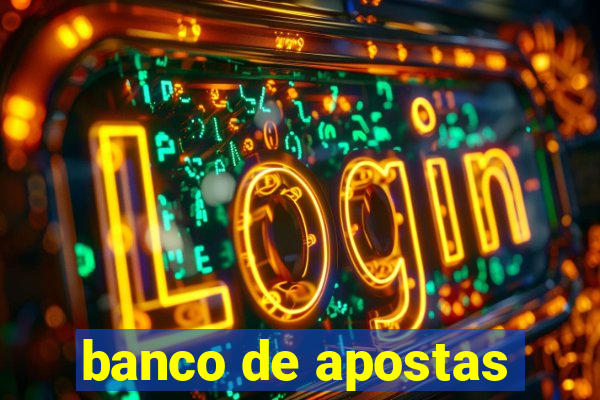 banco de apostas