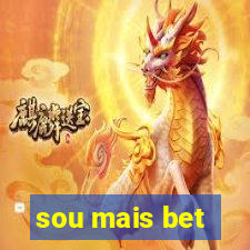 sou mais bet