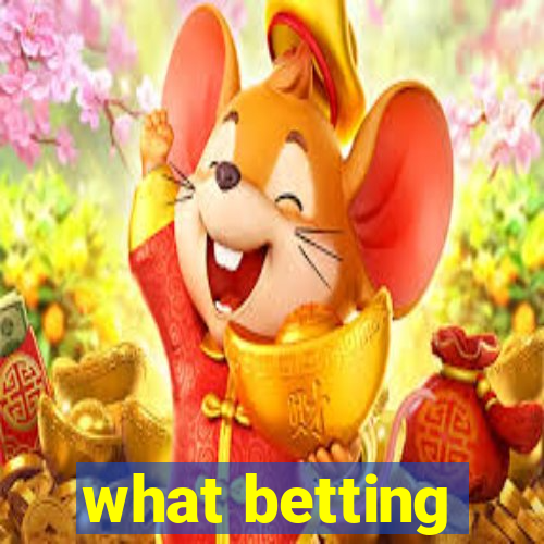 what betting