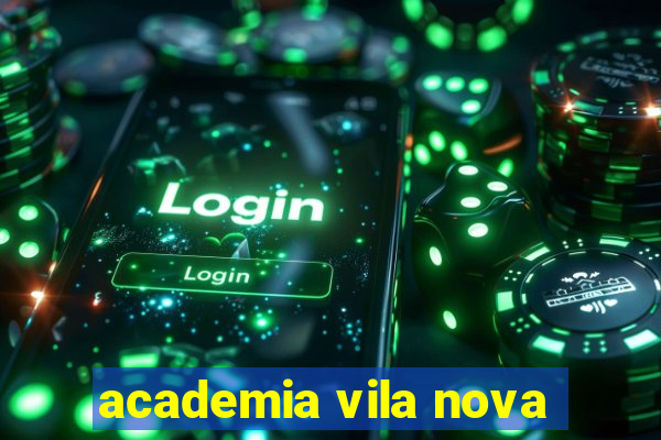 academia vila nova