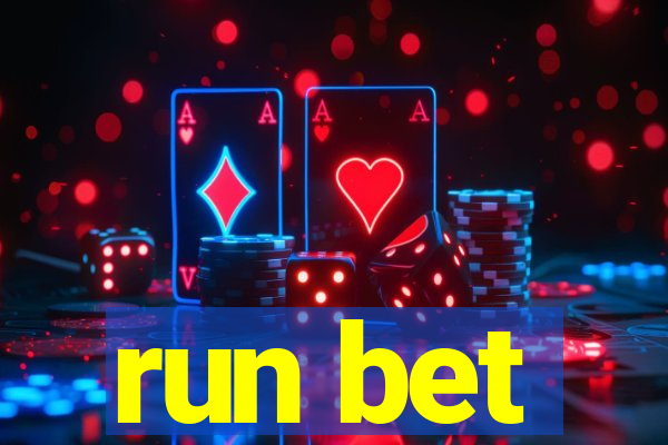 run bet