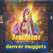 denver muggets