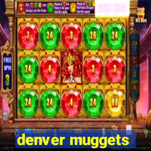 denver muggets