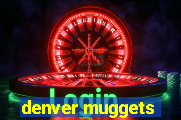 denver muggets