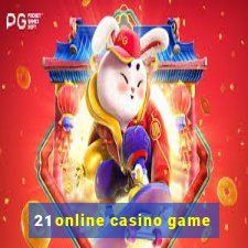 21 online casino game