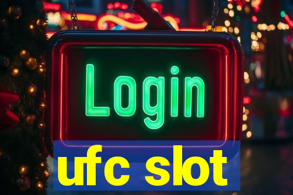 ufc slot