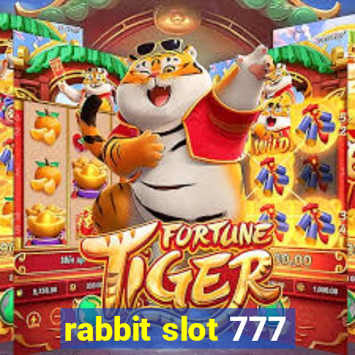 rabbit slot 777