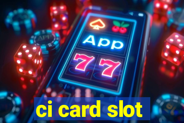 ci card slot