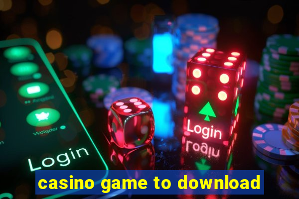 casino game to download