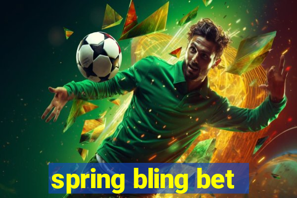 spring bling bet