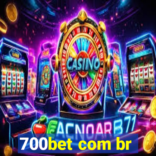 700bet com br