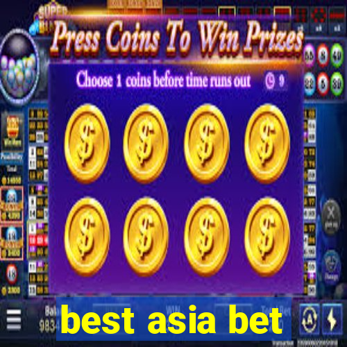 best asia bet