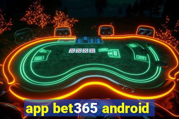 app bet365 android