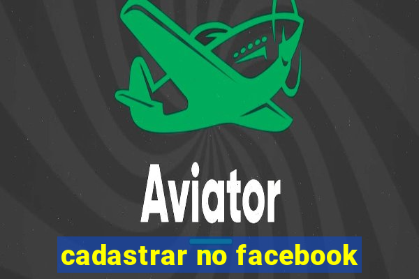 cadastrar no facebook