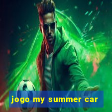 jogo my summer car