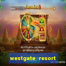 westgate resort casino in las vegas