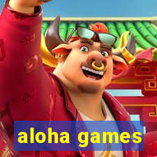 aloha games