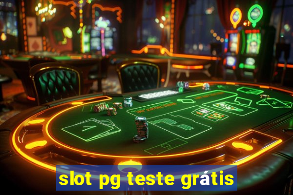 slot pg teste grátis