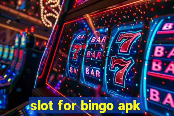 slot for bingo apk