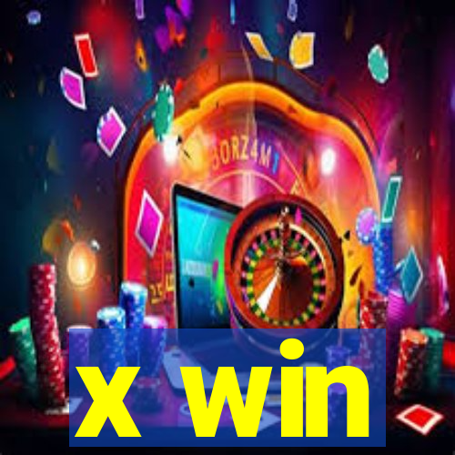 x win