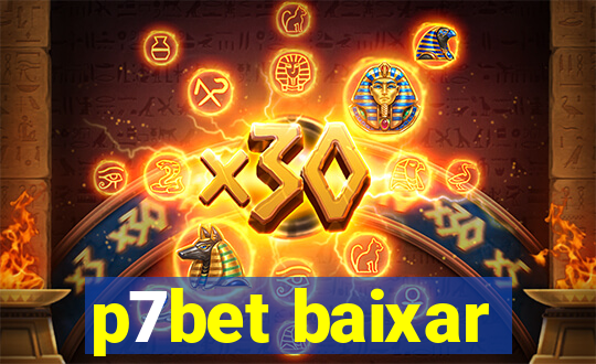 p7bet baixar