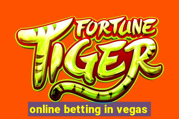 online betting in vegas