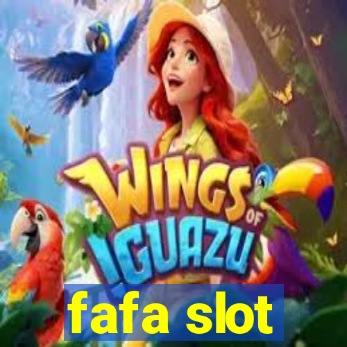 fafa slot