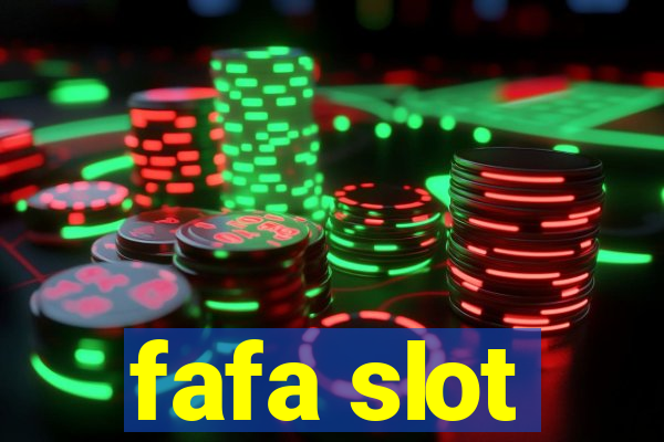 fafa slot