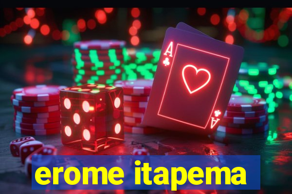 erome itapema