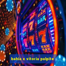 bahia x vitoria palpite