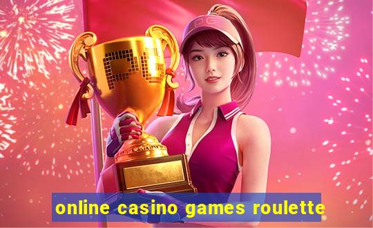 online casino games roulette