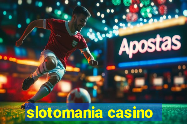 slotomania casino