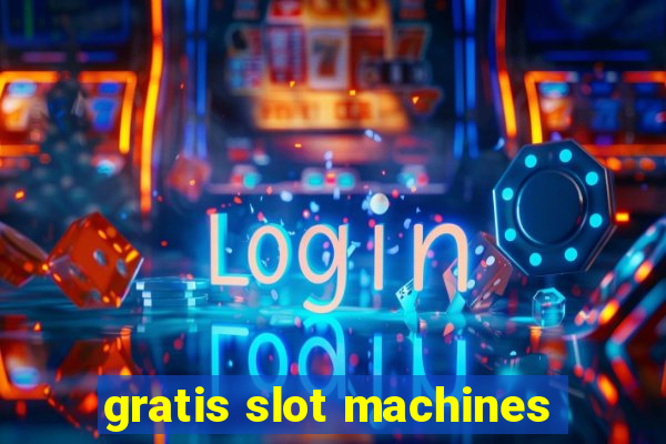 gratis slot machines