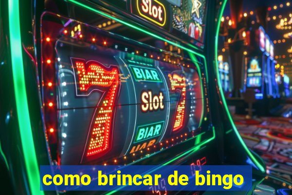 como brincar de bingo