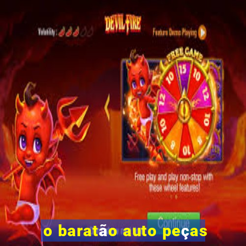 o baratão auto peças