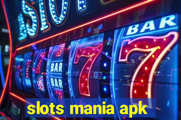 slots mania apk