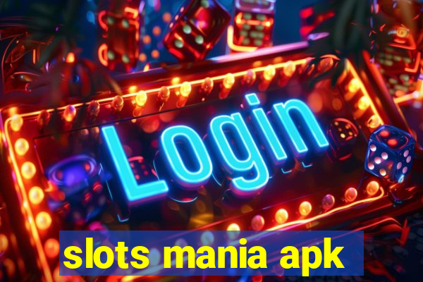 slots mania apk