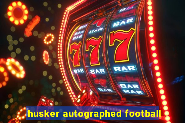 husker autographed football