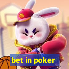 bet in poker