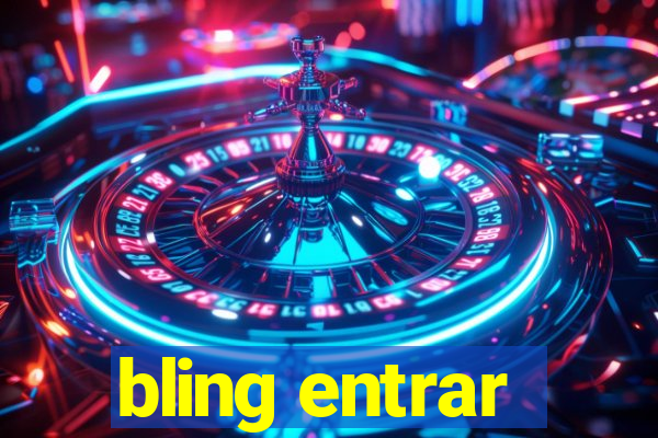 bling entrar