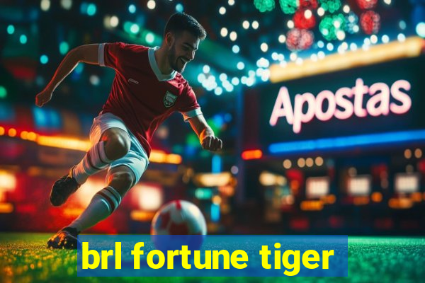 brl fortune tiger