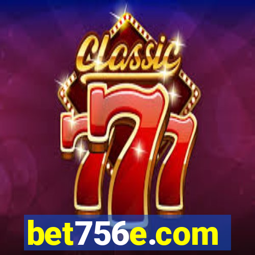 bet756e.com