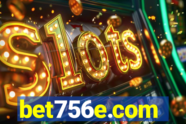 bet756e.com