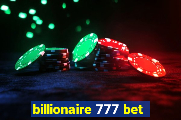 billionaire 777 bet