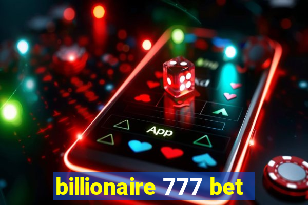 billionaire 777 bet