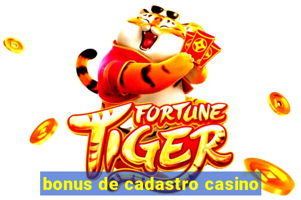 bonus de cadastro casino