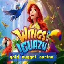 gold nugget casino las vegas