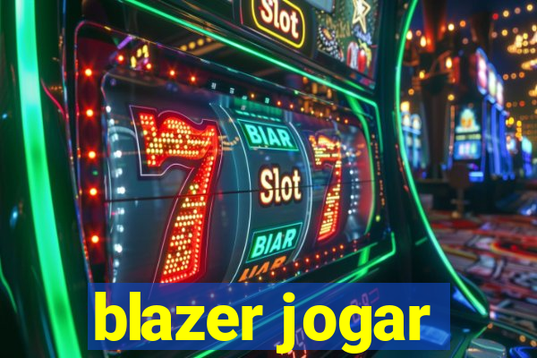 blazer jogar