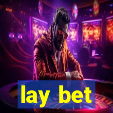 lay bet